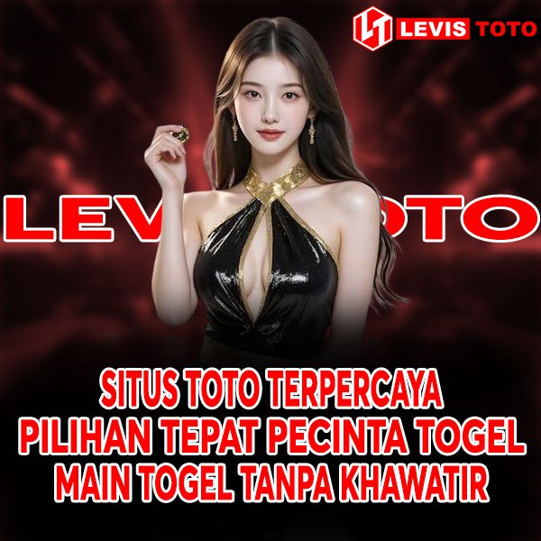 LEVISTOTO # Toto Macau Paling Populer